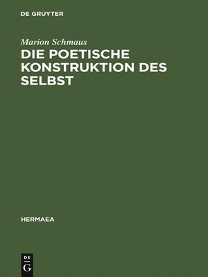 cover image of Die poetische Konstruktion des Selbst
